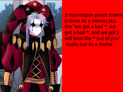 mannequin pose meme (I think) but its the freak circus