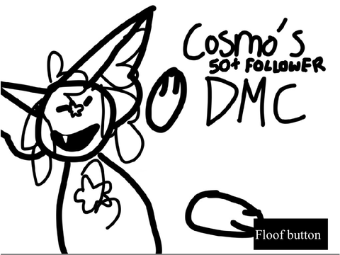 Cosmo's 50 (+) follower DMC!