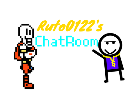 Ruto0122's ChatRoom