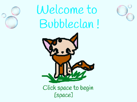 Bubbleclan!! ( made entirely by me)