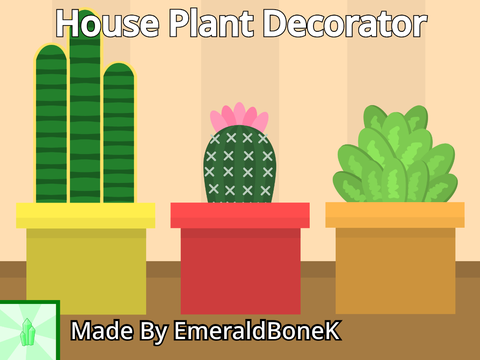 House Plant Decorator