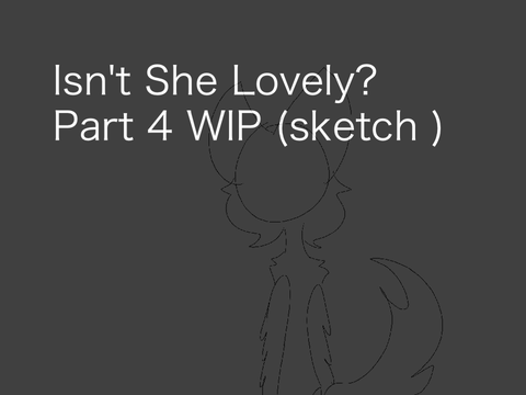 isnt she lovely 4 wip