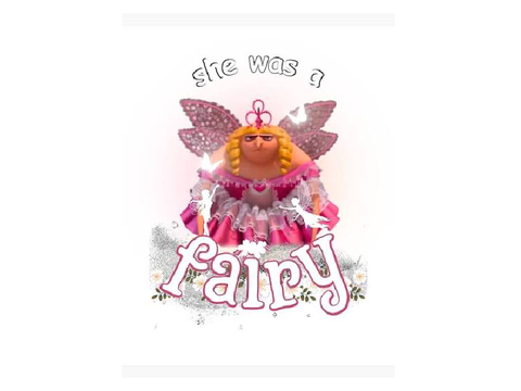 She was a fairy