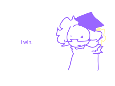 I win.