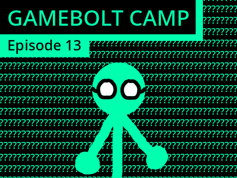 Gamebolt Camp 13: Omnipotent Gem