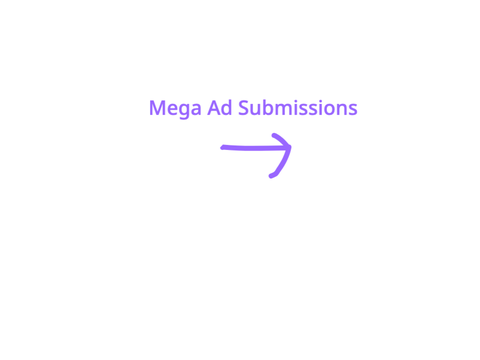 Mega Ad Submissions