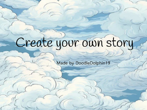 Create your own story!