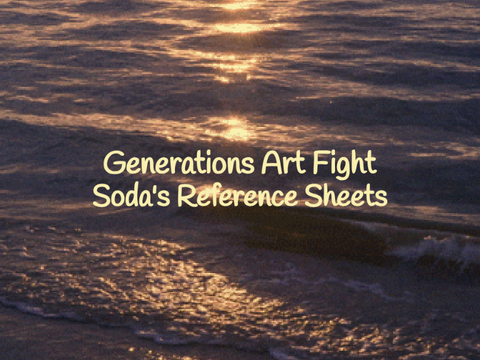 『,,Soda's Generations Art Fight References''』