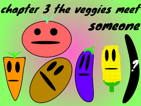 chapter 3 the veggies meet someone [comic]ㄟ(≧◇≦)ㄏ