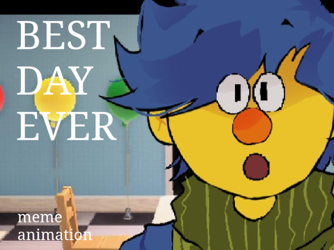 Best Day Ever | animation meme [DHMIS]