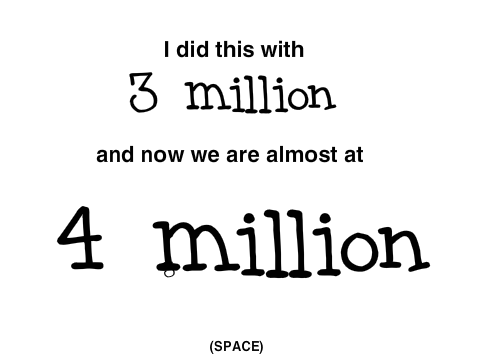 4 million!