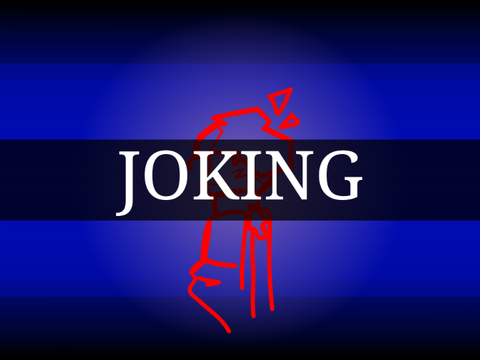 |[@∆]Joking[°!`×]| (Vintage) [Filler]