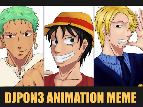 DJPON3 Animation Meme