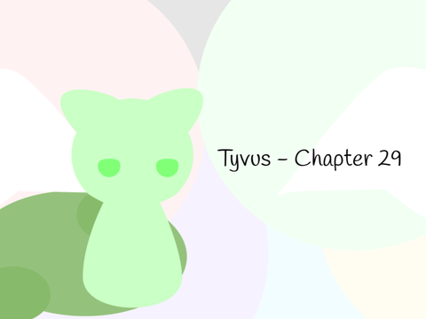 Tyvus - Chapter 29
