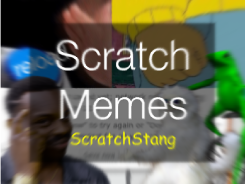 Scratch memes