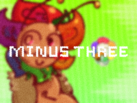 minus three . dandy's world