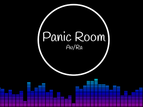 Panic Room - Au/Ra
