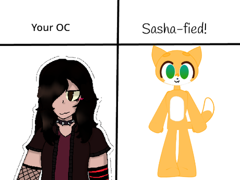 Excited for results Give me your OC and I will Sasha-fy it. :3 