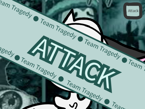 ATTACK - Catdragonyayalt - Tragedy vs. Comedy