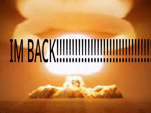 IM BACK!!!!!!11 #trending #all