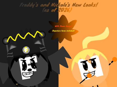 Fraddy's and Nickole's New looks! (As of 2026) (CANON)