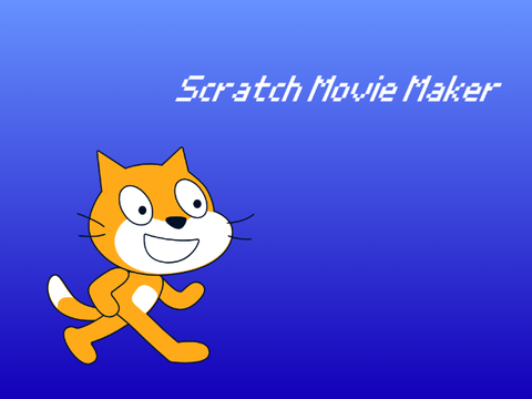 Scratch Movie Maker