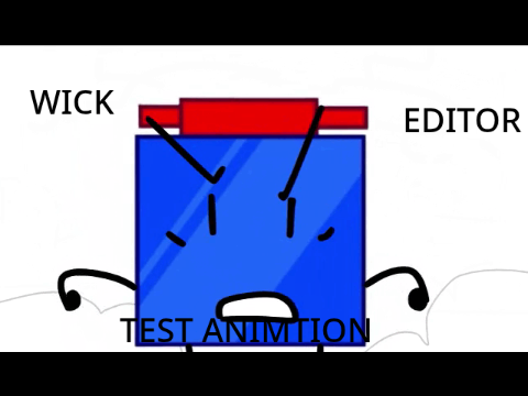 wick editor test animation