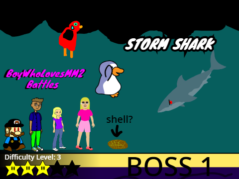 The BoyWhoLovesMM2 Battles- boss 1: storm shark