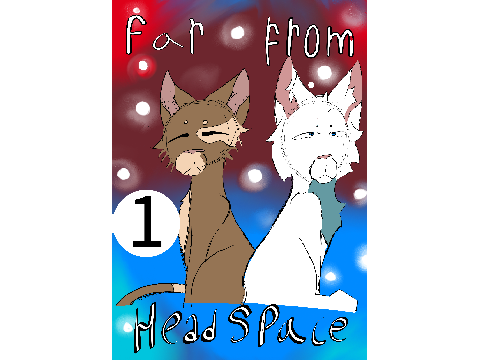 Far from headspace Ch.1