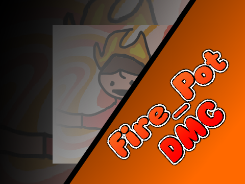 Fire_Pot DMCE 