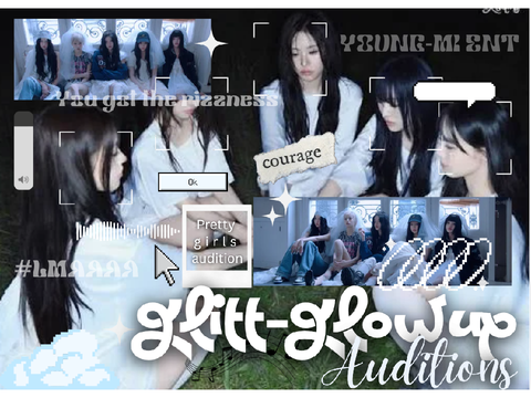 ⋆.୨୧⋆˚꩜ gllit-glowup AUDITIONS ⋆.୨୧⋆˚꩜