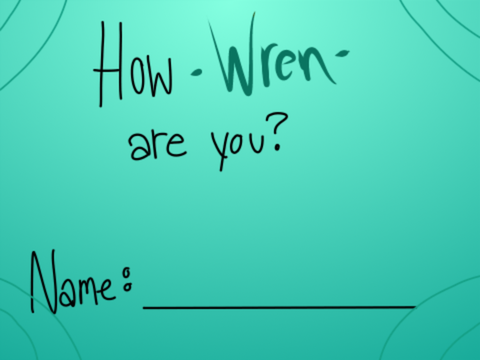 How Wren Are You?