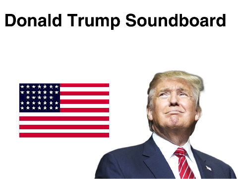 Donald Trump Soundboard