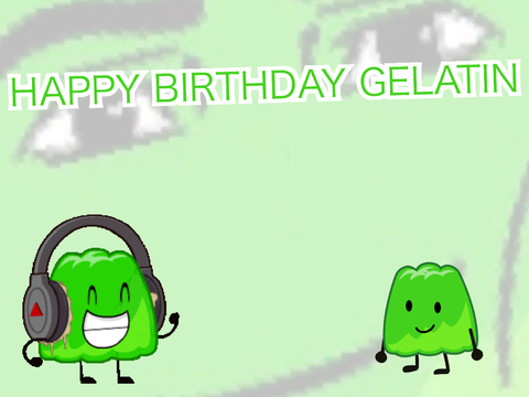 HAPPY BIRTHDAY JELLY BOI