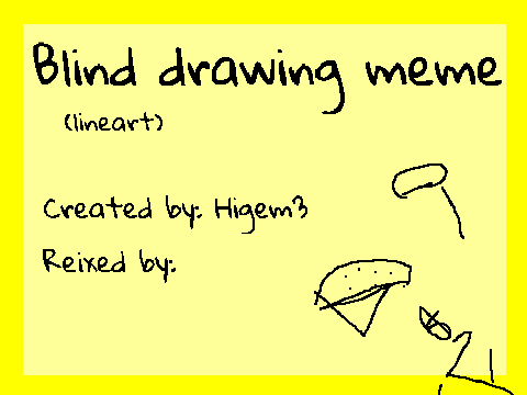 Blind drawing challenge (lineart meme)