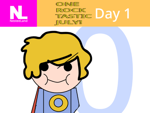 One Rocktastic July - Zero (My Hero, Zero)