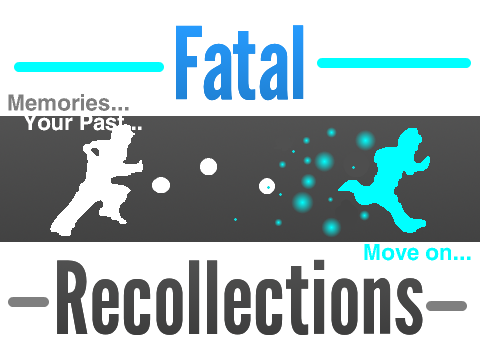 Fatal Recollections Base
