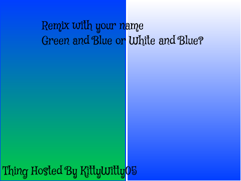 Green and Blue or White and Blue?