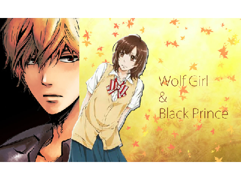 Wolf Girl and Black Prince- Opening Theme Song