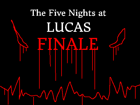 The Five Nights at Luca's: FINALE