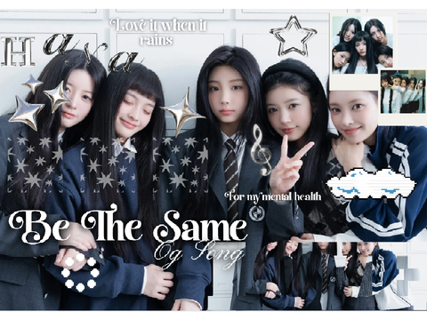✩˚⋆.⋆⑅˚₊Be The Same OG SONG✩˚⋆.⋆⑅˚₊ 