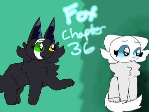 Fox: Chapter 36 TNE