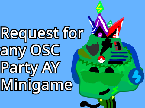 Request for OSC Party AY Minigame