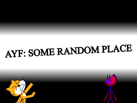 AYF: some random place