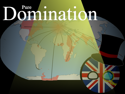 The Pure Domination of Britan