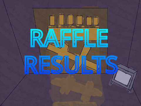 200+ RAFFLE RESULTS