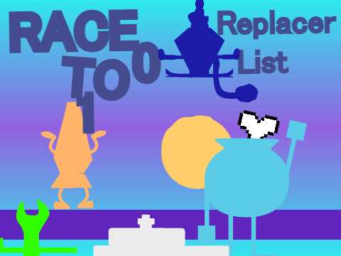 Race To 100 Replacer List