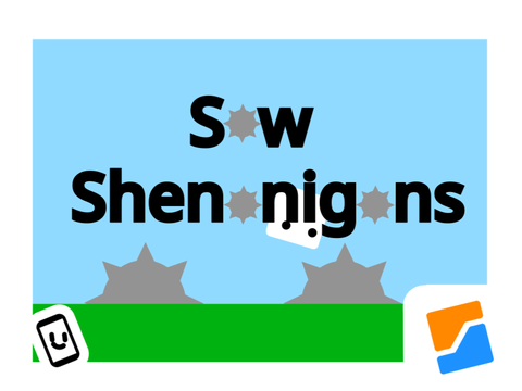 Saw Shenanigans