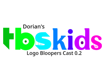 Dorian's TBS Kids Logo Bloopers Cast 0.2