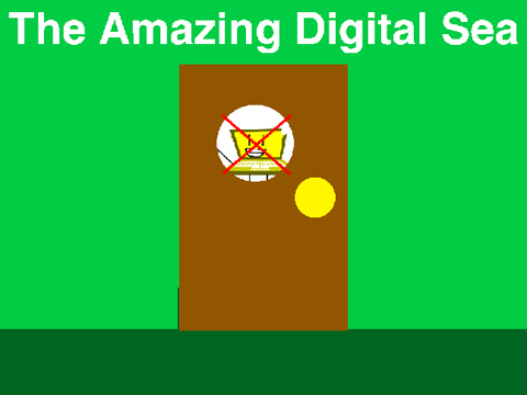 The Amazing Digital Sea